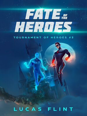 cover image of Fate of the Heroes